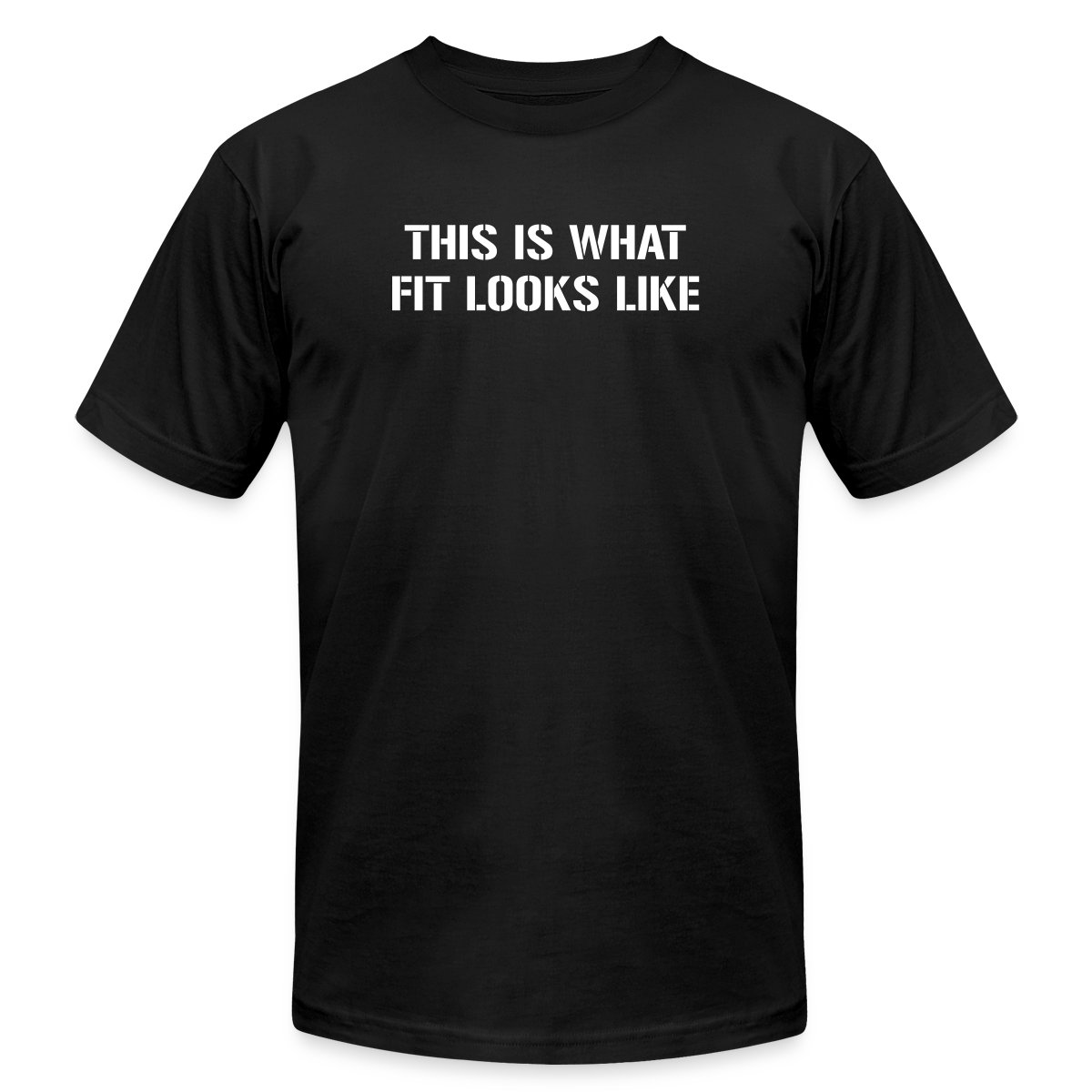This is what fit looks like - Jersey T-shirt