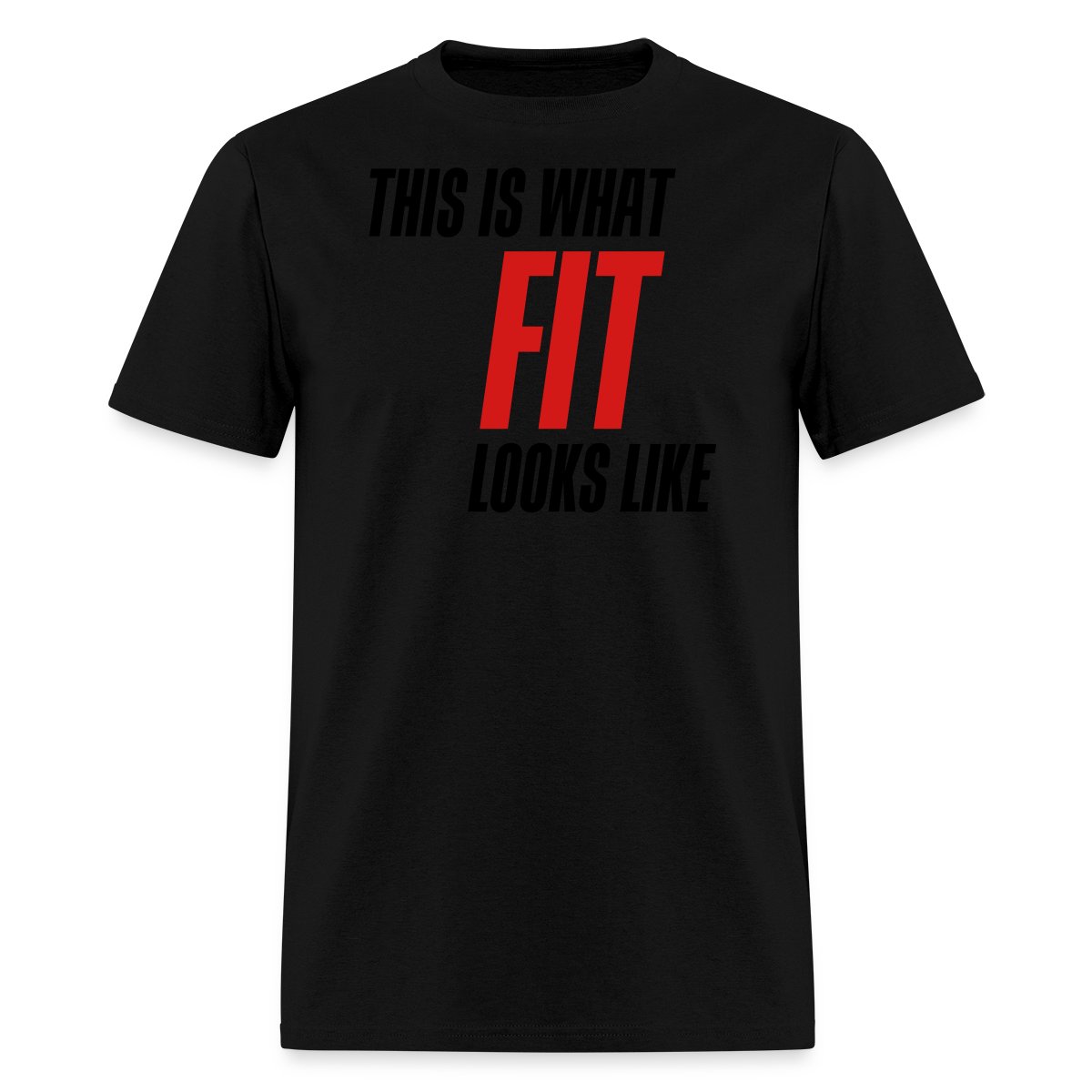 This is what fit looks like - Men's T-shirt