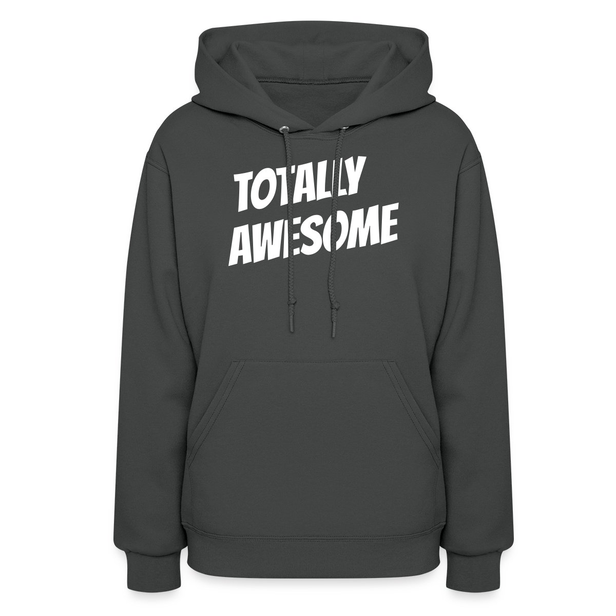 Totally awesome - Women's hoodies