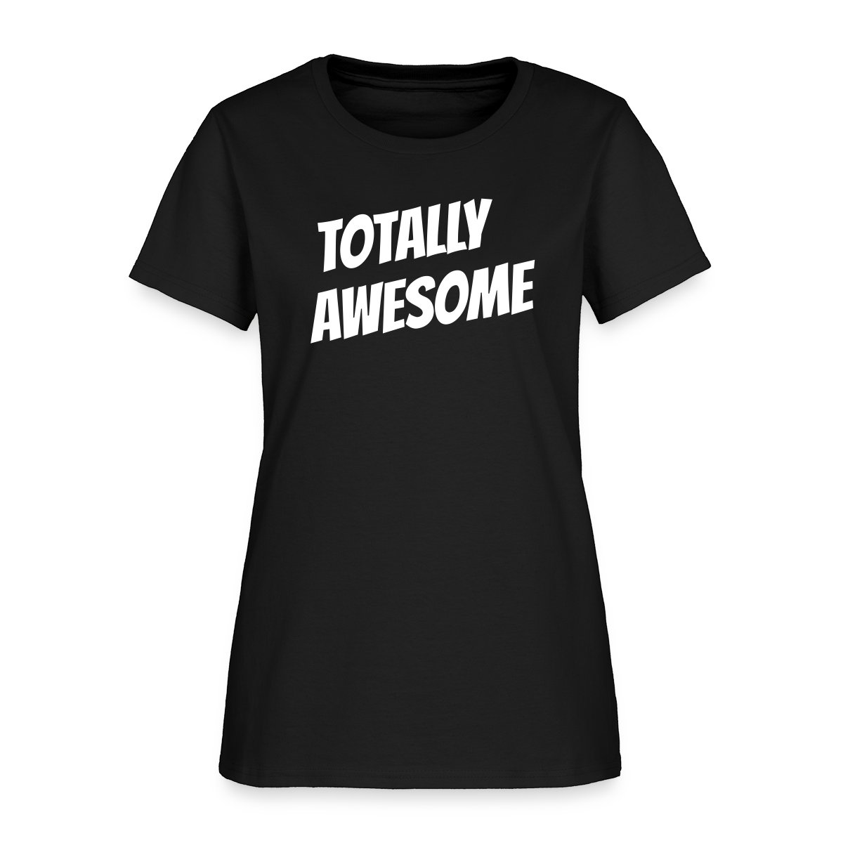 Totally awesome - Women's T-shirt