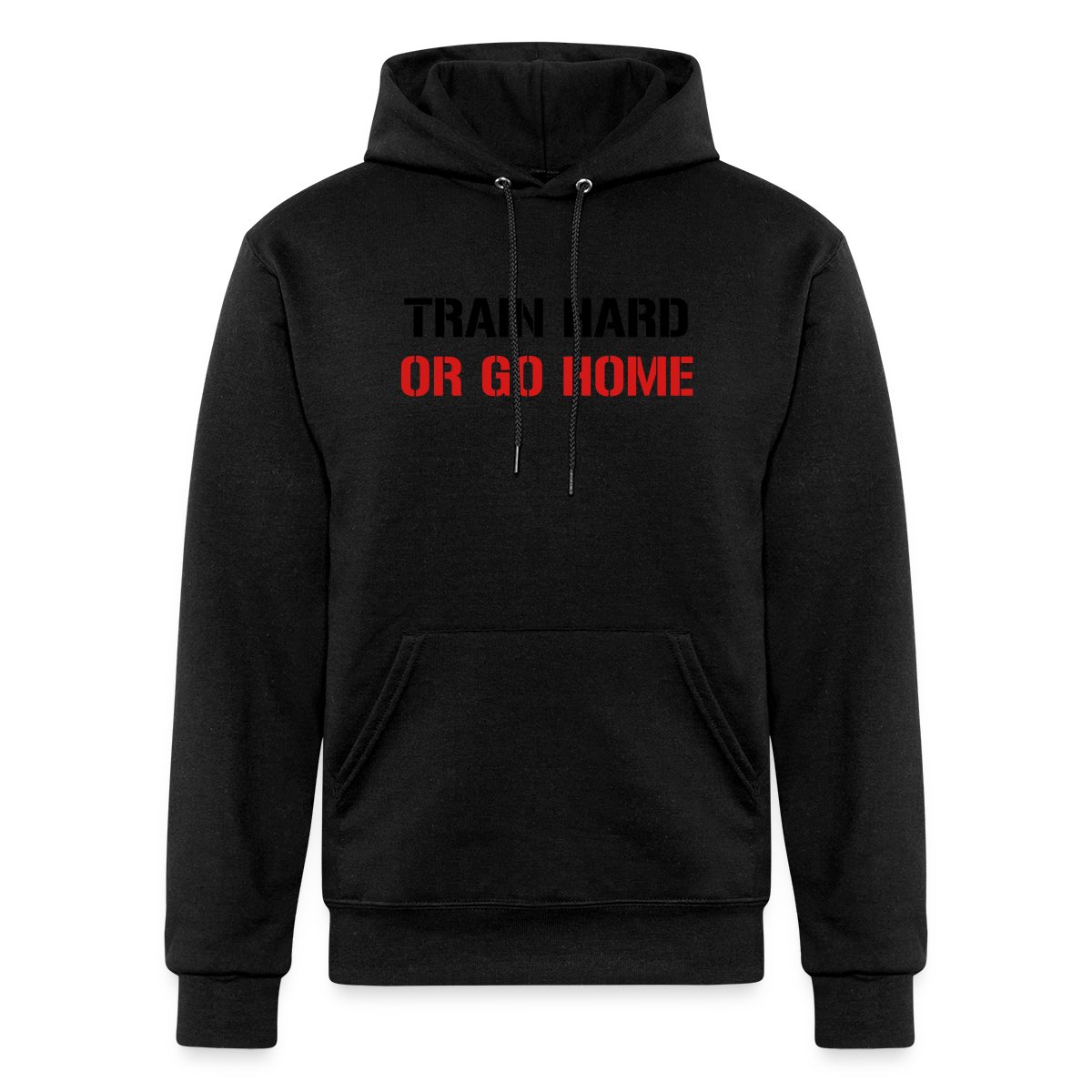 Train hard or go home - Champion hoodie