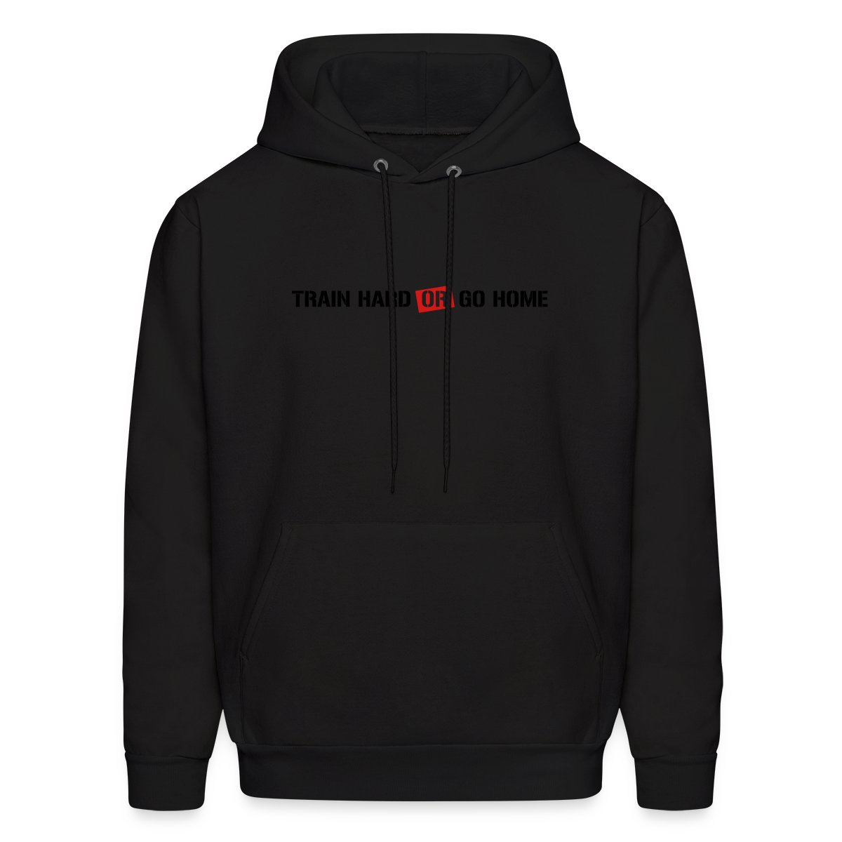 Train hard or go home! - Men's hoodies
