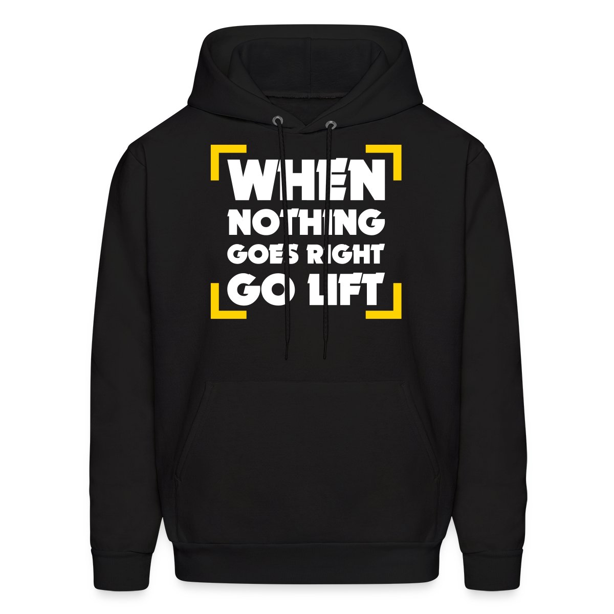 When Nothing Goes Right Go Lift - Men's hoodies
