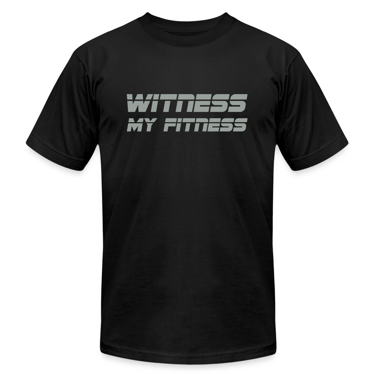 Witness my fitness - Jersey T-shirt
