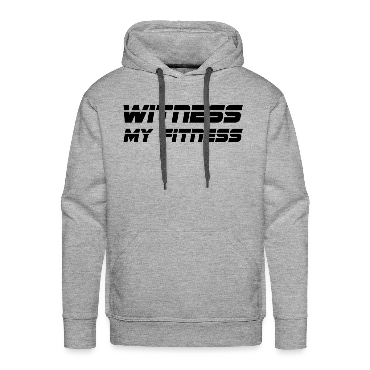 Witness my fitness - Men's Premium hoodie