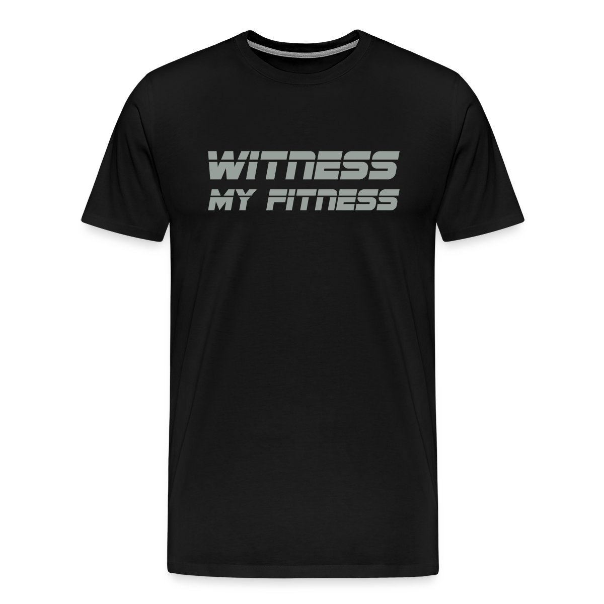 Witness my fitness - Men's Premium T-shirt