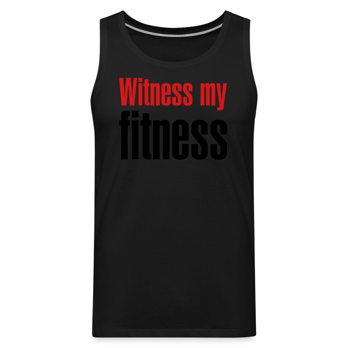 Witness my fitness - Mens's Tank tops