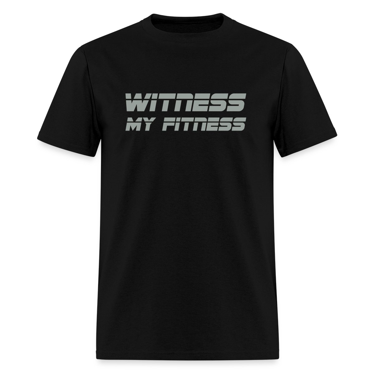 Witness my fitness - Men's T-shirt