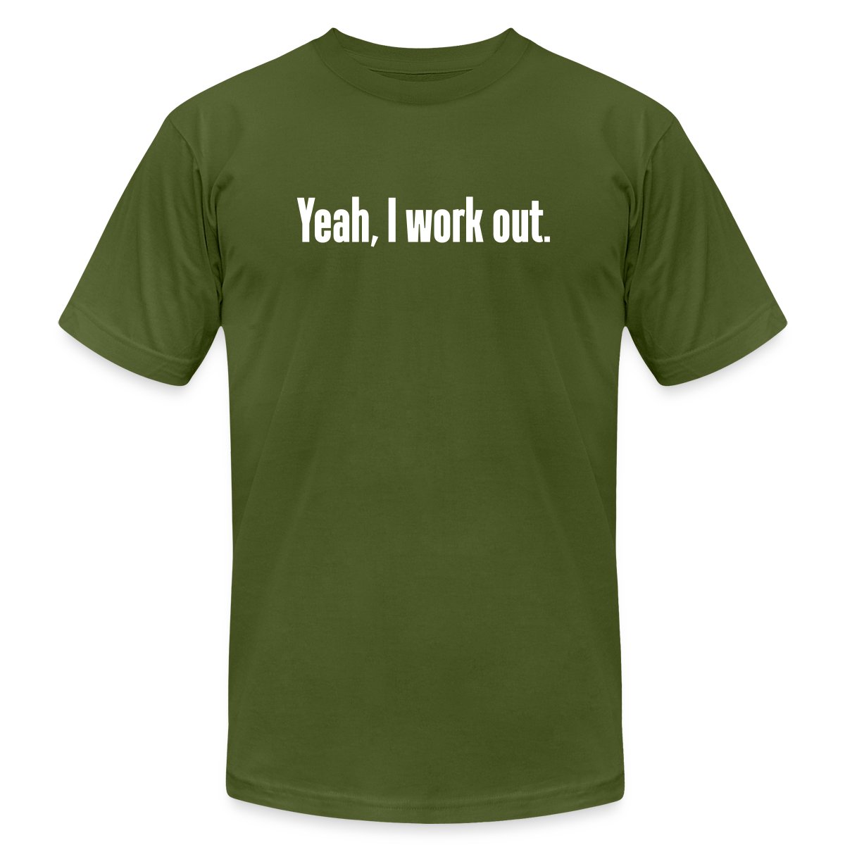 Yeah, I work out - Jersey T-shirt