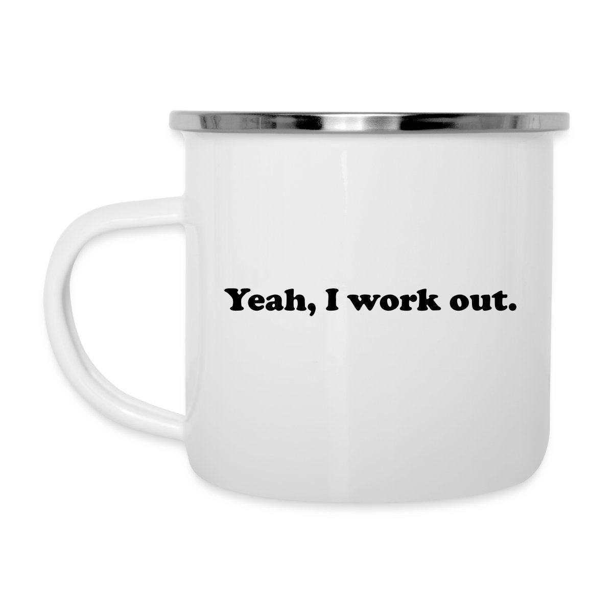 Yeah, I work out. - Undefined