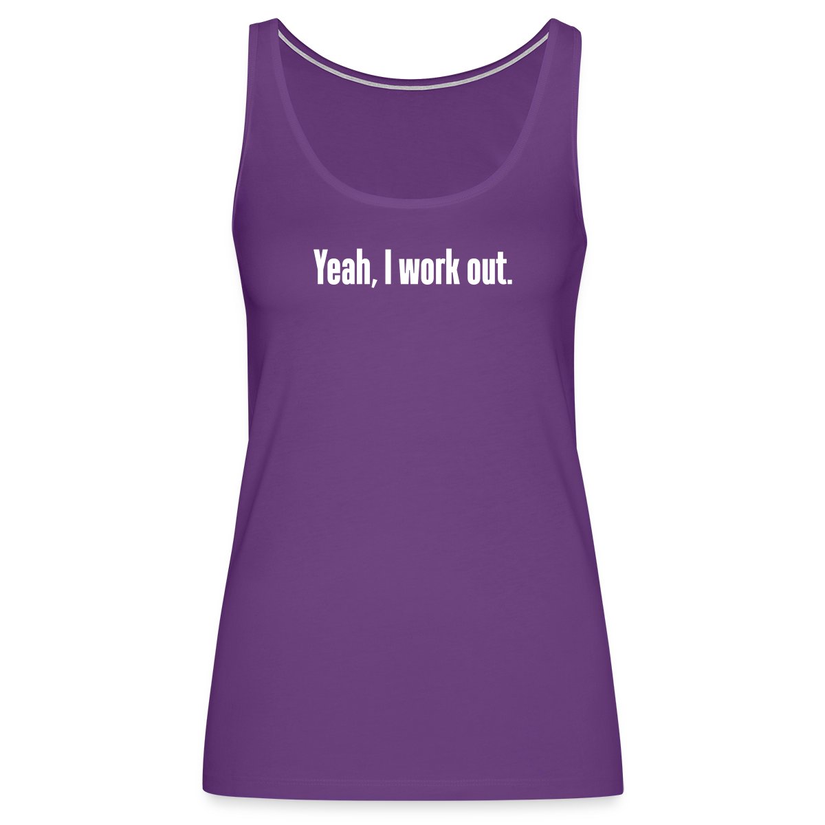 Yeah, I work out - Womens's Tank tops