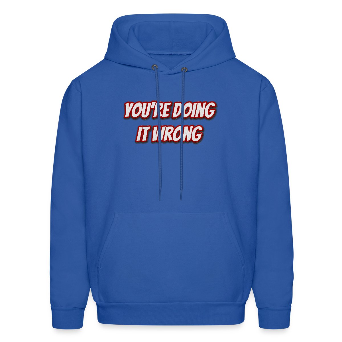 You're doing it wrong - Men's hoodies