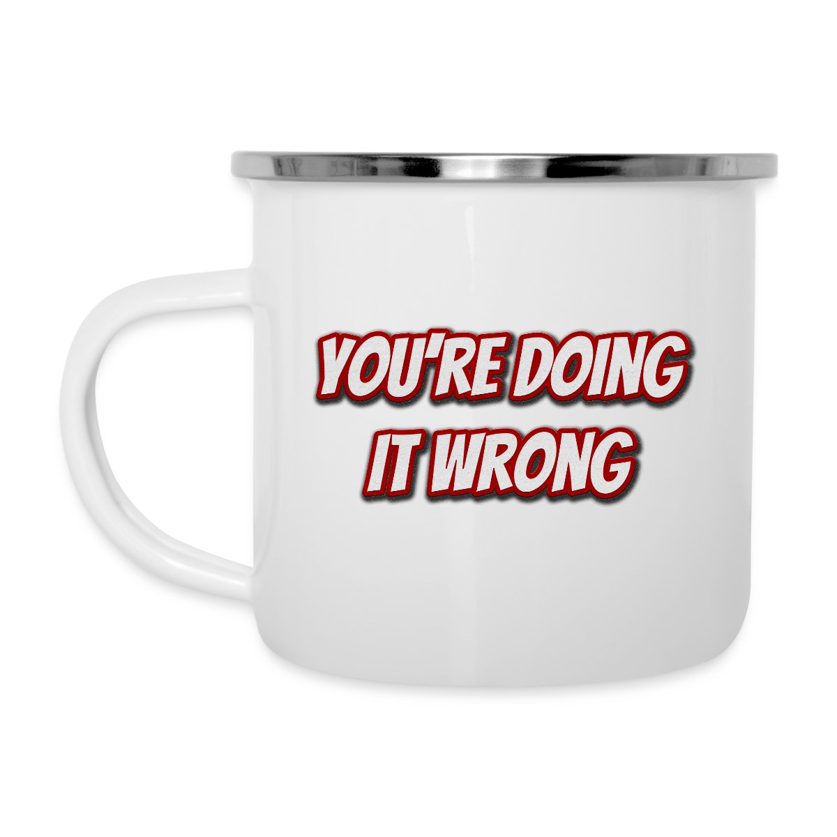 You're doing it wrong - Undefined